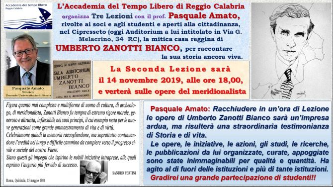 ACCADEMIA DEL TEMPO LIBERO RC - 14 NOV 2019 . 2^ LEZIONE DEL PROF. PASQUALE AMATO SU UMBERTO ZANOTTI BIANCO 